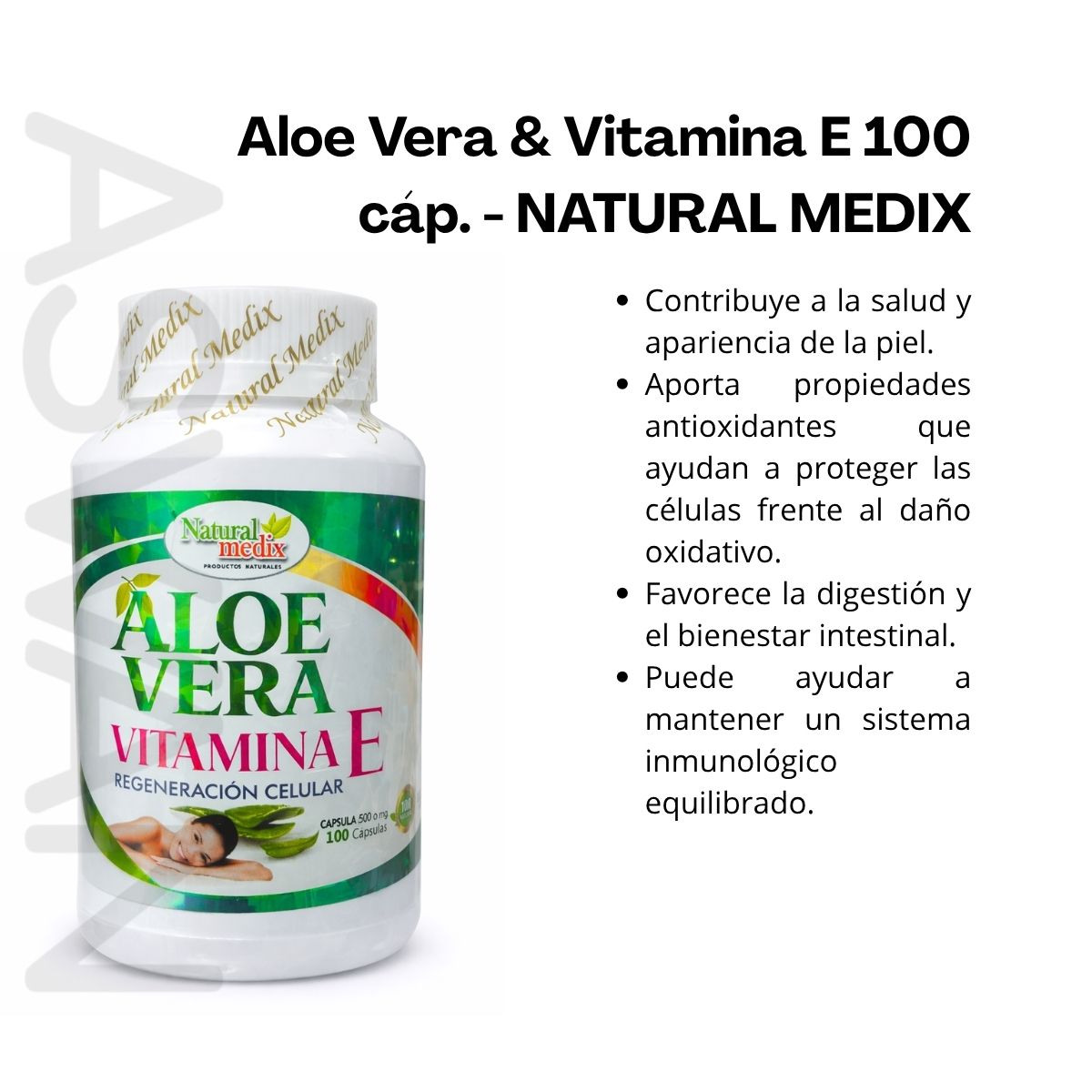 Aloe Vera + Vitamina E (Natural Medix)